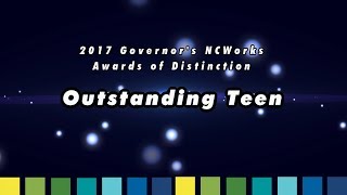 2017 Governor’s NCWorks Award of Distinction for Outstanding Teen