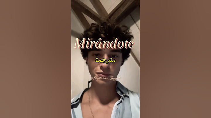 الأغنية الإسبانية المشهورة Mirándote مترجمة✨ #akv #اكسبلور #song #music #lyrics #shorts
