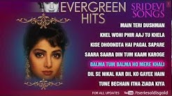 "Sridevi" Superhit Songs | Jukebox | Evergreen Hits | Part - 2  - Durasi: 44:04. 