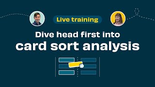 Dive head first into card sort analysis