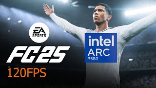 Intel ARC B580 |  EA SPORTS FC 25 | Best settings | Online Season