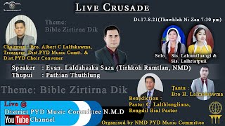 Live Crusade Zan 2 na : Speaker - Evan Lalduhsaka Saza | Thupui - Pathian Thuthlung