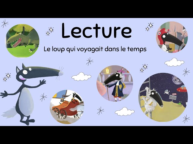 J'aime Le loup qui voyageait dans le temps - La tanière de Kyban