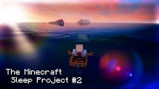 The Minecraft Sleep Project | Episode 02 | A boat trip screenshot 4