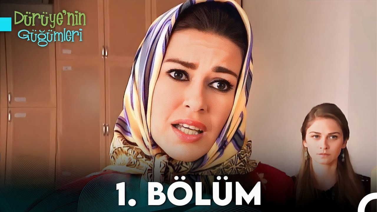 Dürüye'nin Güğümleri 1. Bölüm