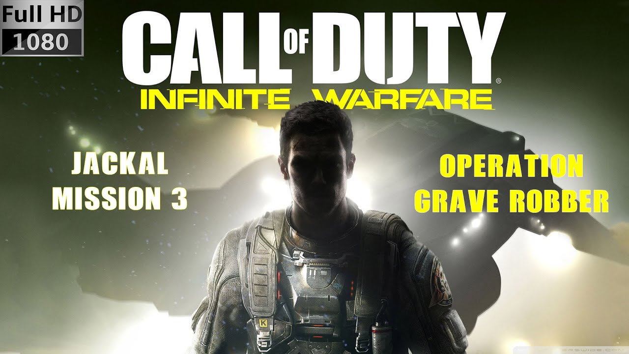 Jackal Mission 3 - "Grave Robber" | Call of Duty Infinite Warfare (2016) 1080p