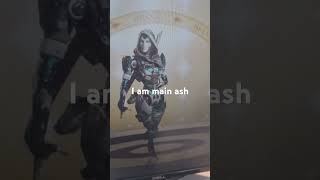 I Played Apex And I Mained Ash
