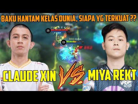 CLAUDE RRQ XIN VS MIYA EVOS REKT. PERTARUNGAN KELAS DUNIA BAKU HANTAM, SIAPAKAH YANG TERKUAT ?? @primaoktavian7562