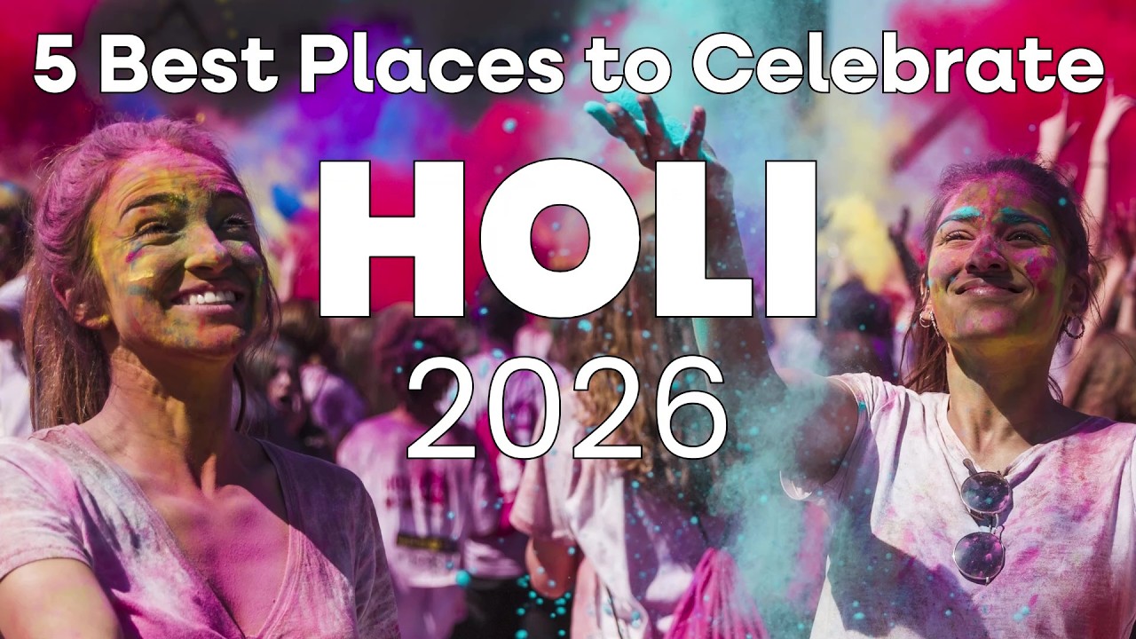 Top 5 Destinations for Holi 2026: Traditions, Temples & Parties (Foreigner-Friendly & Safe!)