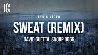 David Guetta feat. Snoop Dogg - Sweat (Remix) | Lyrics