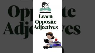 Learn Opposite Adjectives | English Vocabulary with Hindi Meanings | Antonyms Words