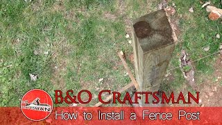How to Install a Fence Post