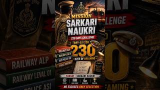 Berojgar se Sarkari Noukri ka Safar || Target Day :- 02/230 #information #education #motivation