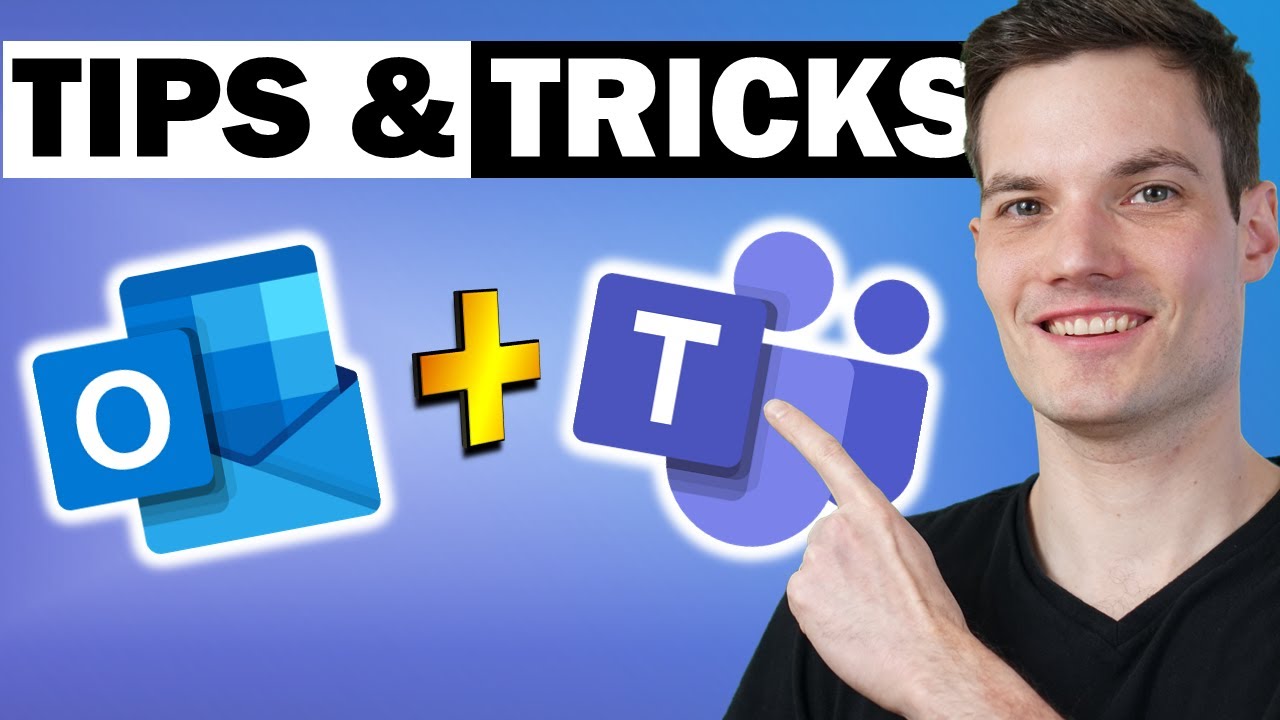 Top 8 Microsoft Teams + Outlook Tips & Tricks