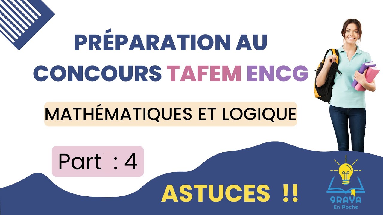 Préparation TAFEM Concours ENCG Maths et résolution des problèmes Partie 4