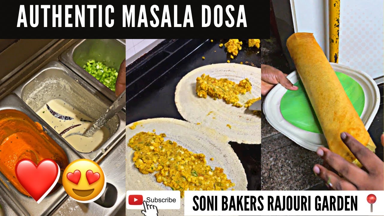 Best South Indian Masala Dosa Now In rajouri Garden Soni Bakers