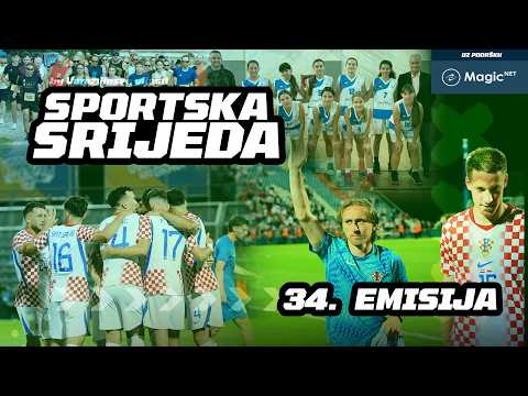 SPORTSKA SRIJEDA #34 - Vatreni u Varaždinu, TK Marathon 95 i još pregršt tema...