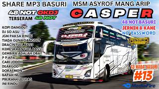 BASURI 😍 CASPER MSM ASYROF MANG ARIP OKDJ MODULE 48 NOTES ❗ MP3 BASURI BUSSID 4.5
