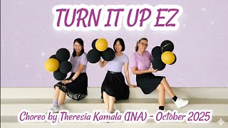 TURN IT UP EZ Line Dance // Choreo by Theresia Kamala (INA) - October 2025