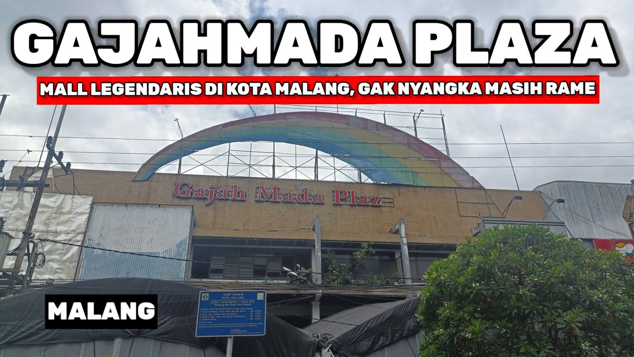 GAJAH MADA PLAZA MALANG - MALL LEGENDARIS KOTA MALANG