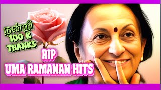 RIP UMA RAMANAN HITS | Uma Ramanan Songs | #@iniyaisaiamudhamaudiosongs