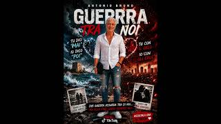 Antonio Bruno GUERRA TRA NOI long version