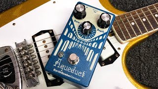 Aqueduct - EarthQuaker Devices