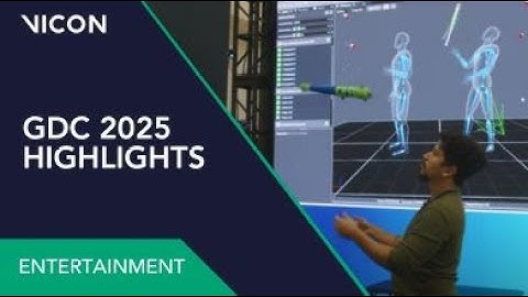 Vicon GDC Highlights Montage 2025