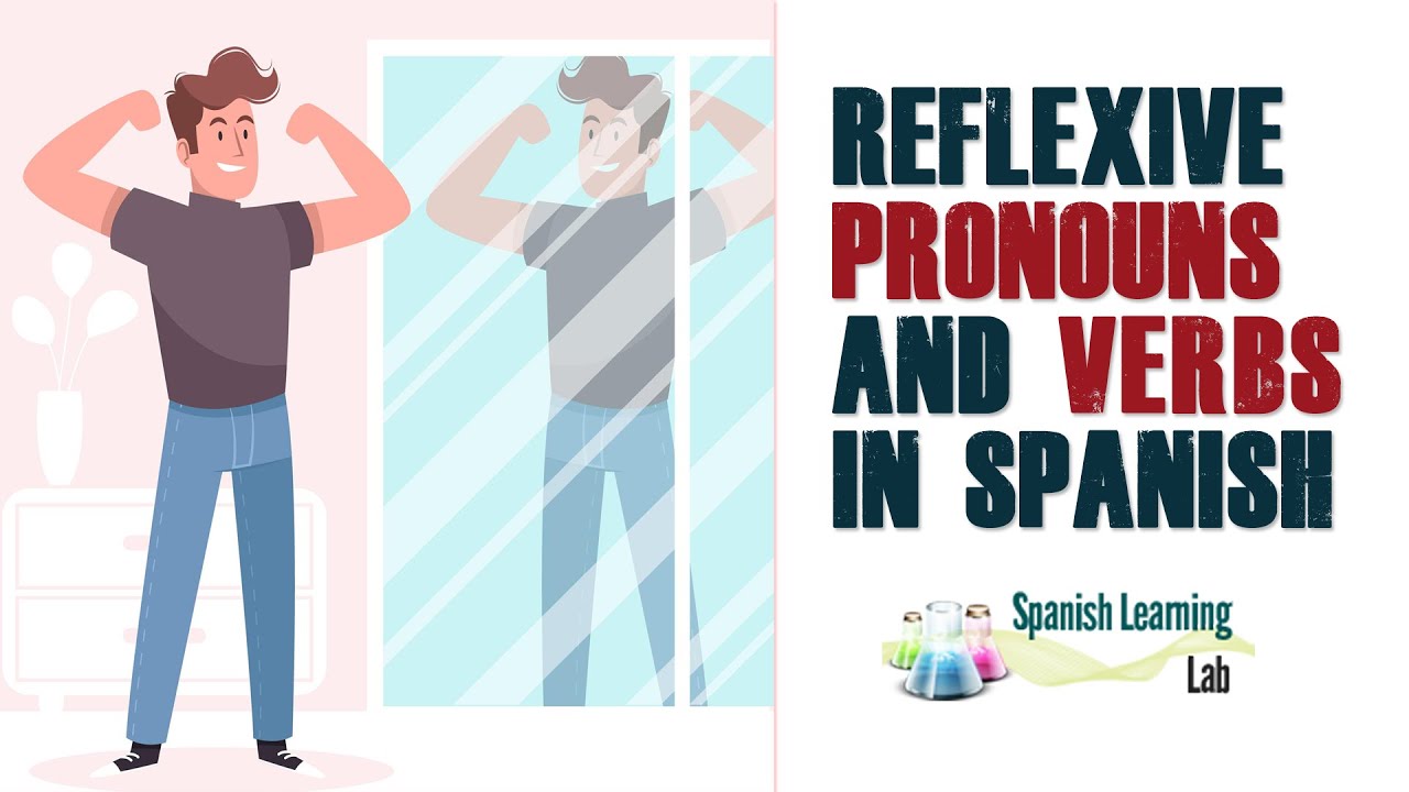 reflexive-pronouns-and-verbs-in-spanish-rules-and-examples-youtube