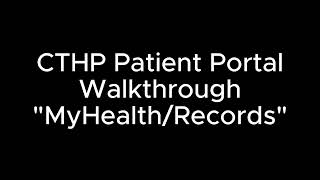 CTHP Patient Portal Walkthrough