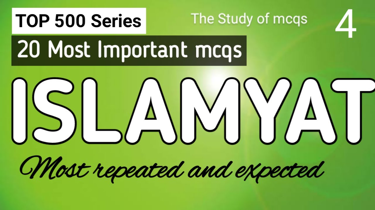 Most Important MCQS On Islamic Study Top 2o Islamic Studies MCQS 
