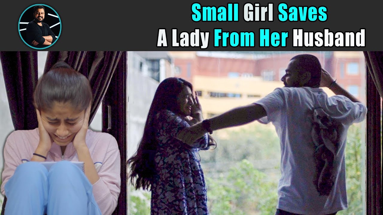 Small Girl Saves A Lady From Her Husband | Rohit R Gaba