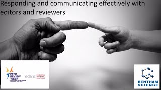 Responding and Communicating Effectively with Editors and Reviewers (Part 1)