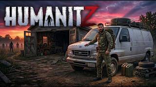HumanitZ E3 | Loot Runs Just Got WAY Better!!