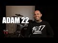 Adam 22 on Relationship with Lil Peep, Going Sober After Peep Died at 21 (Part 3)