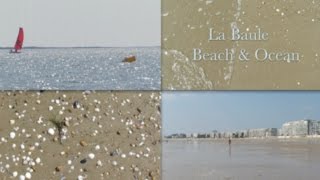 La Baule - Beach & Ocean (THROUGH MY EYES #13)