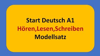 Start Deutsch A1 Hören, Lesen Und Schreiben Modellsatz Mit Lösung Am Ende Vid - 18