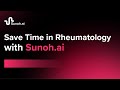 Save Time in Rheumatology with Sunoh.ai | #MedicalAiScribe