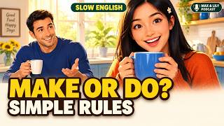 Make vs Do in English (Easy Guide + Real Examples)