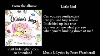 Little Bird, music & lyrics by Peter Weatherall