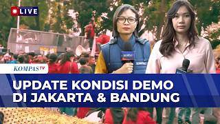 Update Demo Mahasiswa di Jakarta & Bandung, Massa Masih Bertahan di Sejumlah Titik