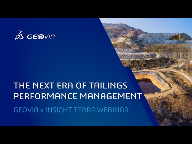 The Next Era of Tailings Performance Management | Webinar | GEOVIA