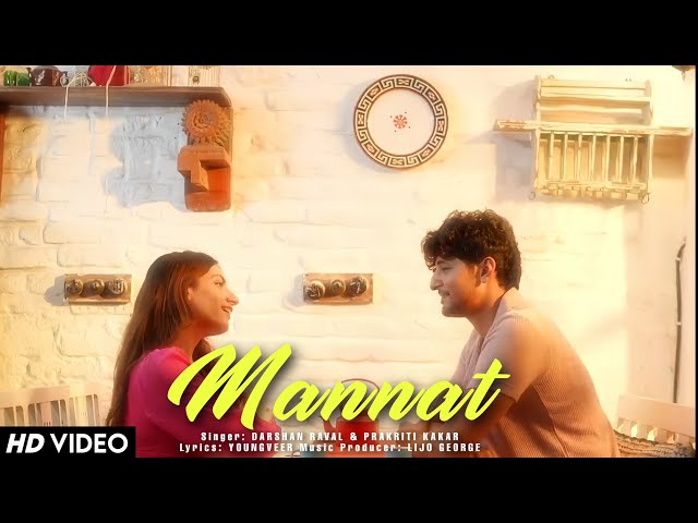 Mannat (Official Video) @DarshanRavalDZ | Prakriti Kakar |Youngveer | Lijo George| Dard Album 2.0 class=