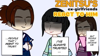 zenitsus Exgirlfriends React To Him1k Specialyolo