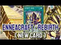 New Enneacraft Card ‼️ YGOPRO - Enneacraft - Rebirth | Enneacraft Aug.2025 | New Card