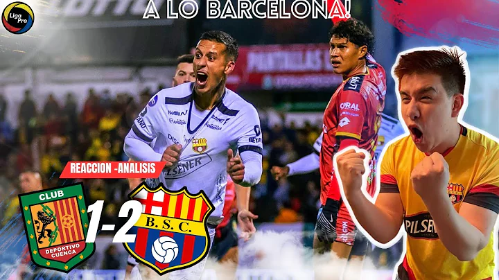 REACCION DEPORTIVO CUENCA 1 VS BARCELONA SC 2 LIGA PRO 2023
