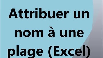 Comment Attribuer un nom à une formule dans Excel ?