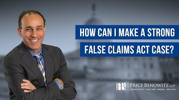 How Can I Make a Strong False Claims Act Case? | Tony Munter Attorney at Law