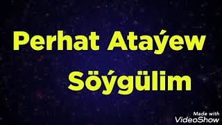 Perhat Atayew -Soygulim.minus.