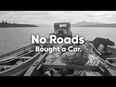 He Bought the First Car in the Yukon with Nowhere to Drive It